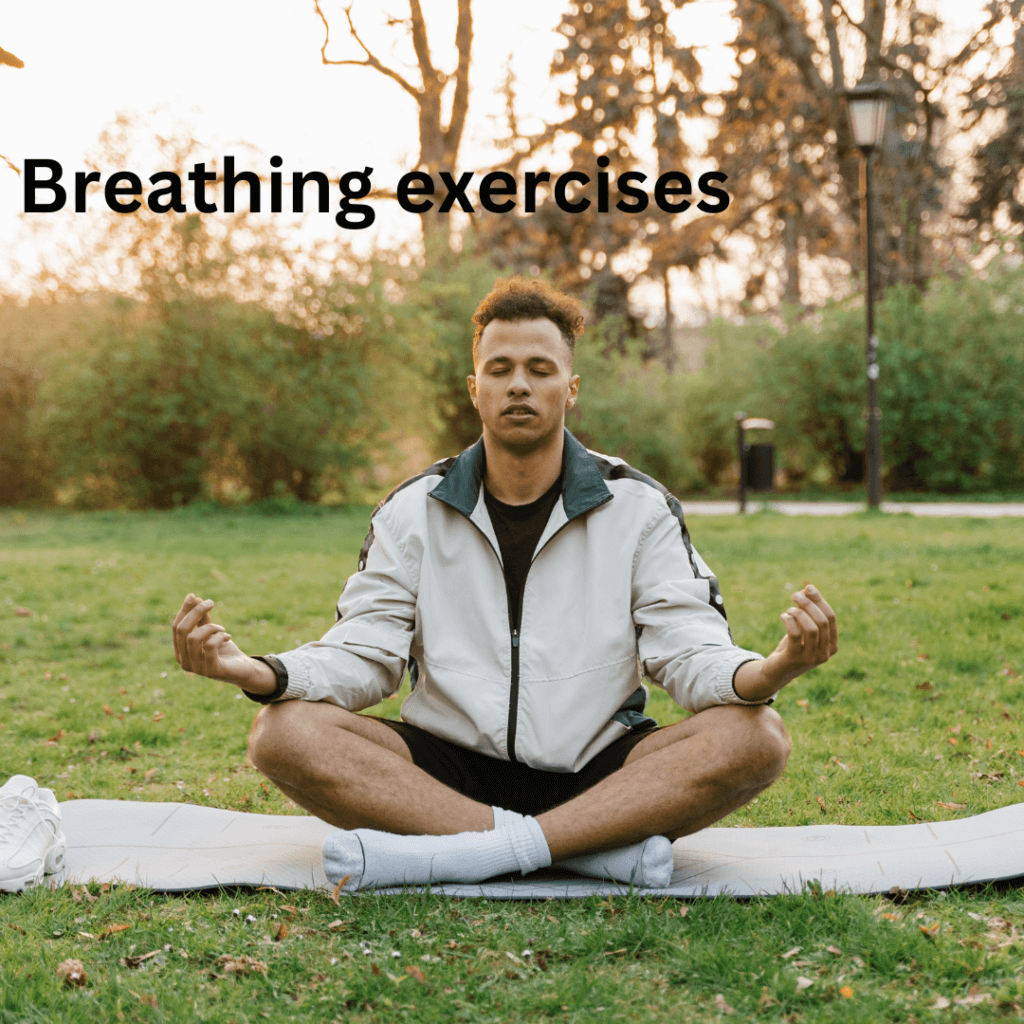 Breathing exercises