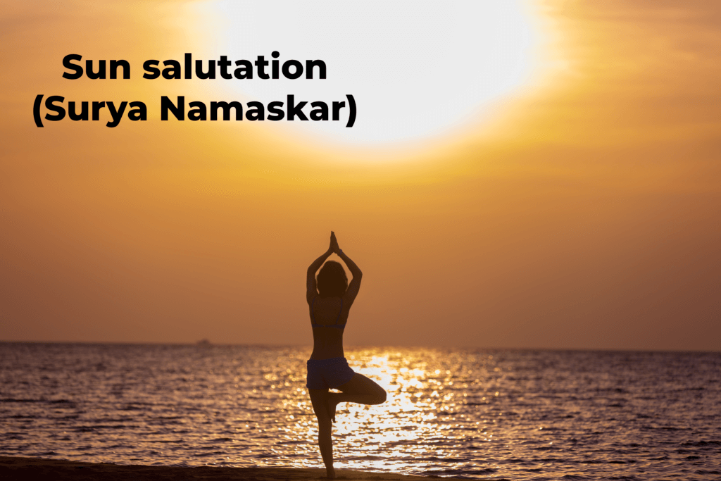 Sun salutation Surya Namaska